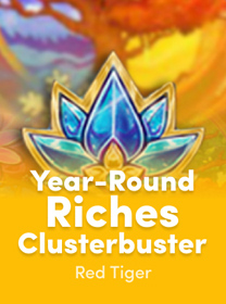 Game Year Round Riches Clusterbuster dengan RTP Tinggi dan Fitur Menarik
